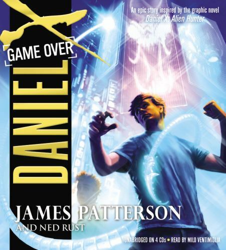 Daniel X:Game Over Bk.4 by James Patterson and Ned Rust (2011, CD ...