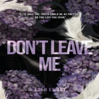Don't Leave Me Eden Emory Paperback Eden Emory