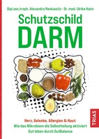 Schutzschild Darm Alexandra Renkawitz (U. A.) Taschenbuch 240 S. Deutsch 2022