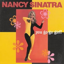 Nancy Sinatra - You Go-Go Girl [New CD]