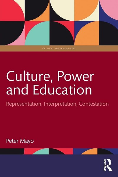 Culture, Power And Education Representation, Interpretation, Contestation Mayo-image