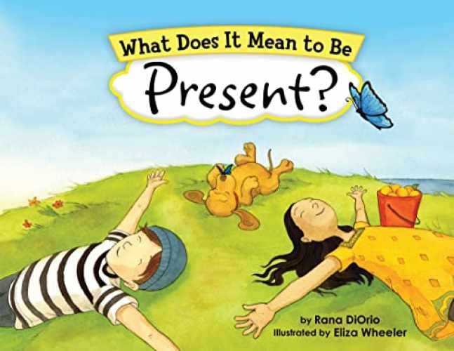 What Does It Mean to Be Present?: - Paperback, by DiOrio Rana - Very Good