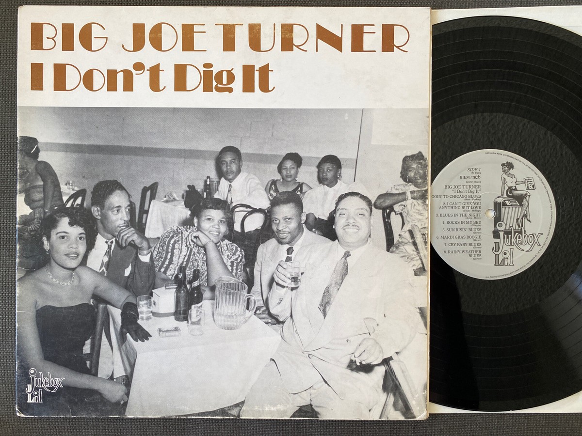 Big Joe Turner ‎I Don't Dig It LP 1985 Jukebox Lil JB-618 Swedish