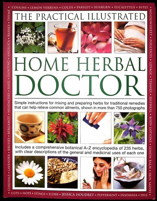 Home Herb Doctor Botanical Encyclopedia Guide Book NEW 750 Photos 235 Herbs Uses