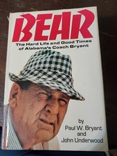 Paul Bear Bryant Autographed Book see pictures for details 