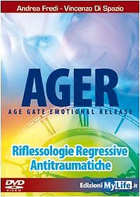 9788863860634 Ager. Age gate emotional release. Riflessologie re...VD. Con libro