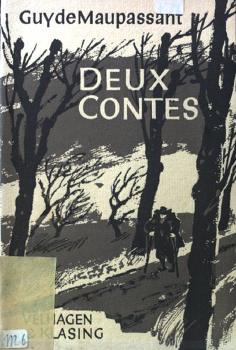 Deux Contes mon Oncle Jules - Le Gueux; Französischer Lesebogen, 405; Maupassant