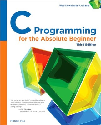 C Programming for the Absolute Begi..., Davenport, Keit