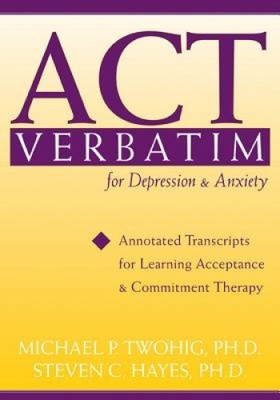 Act Verbatim for Depression and Anxiety: Annotated Transcripts for Learning