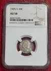 NGC AU58 1905 S BARBER SILVER DIME-NICE BETTER DATE COIN-OCT257