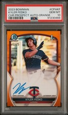 Kyler Fedko 1st Bowman Chrome Auto Orange /25 PSA 10 SSP Twins