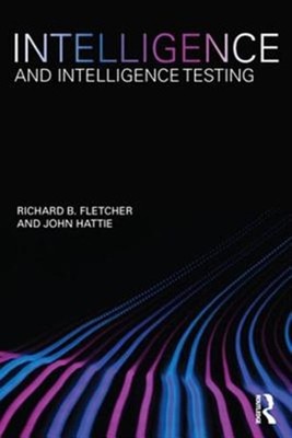 Intelligence and Intelligence Testing, Paperback by Fletcher, Richard B.; Hat...