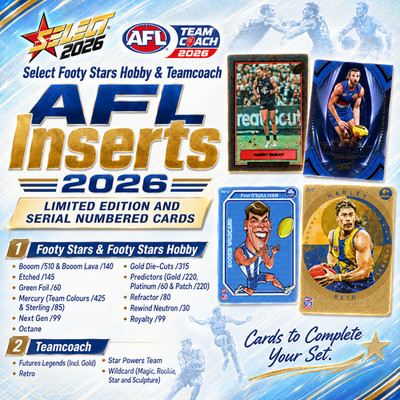 2026 AFL SELECT FOOTY STARS & TEAMCOACH - [INSERT CARDS] - HOBBY, MERCURY & MORE