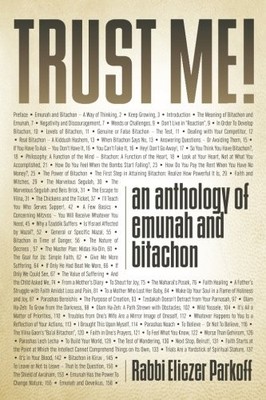 TRUST ME!: AN ANTHOLOGY OF EMUNAH AND BITACHON By Rabb Eliezer Parkoff BRAND NEW