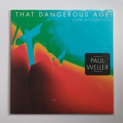 PAUL WELLER: That Dangerous Age LIVE ACOUSTIC 7'' Vinyl Single Sonik Kicks 45 Jam