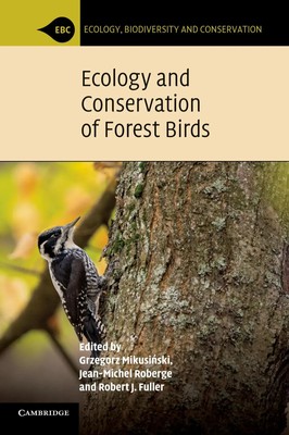 Ecology and Conservation of Forest Birds Grzegorz Mikusi¿ski (u. a.) Taschenbuch