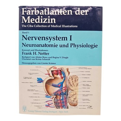 Farbatlanten der Medizin Nervensystem 1 Neuroanatomie und Physiologie Thieme