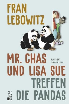 Mr. Chas und Lisa Sue treffen die Pandas | Fran Lebowitz | deutsch