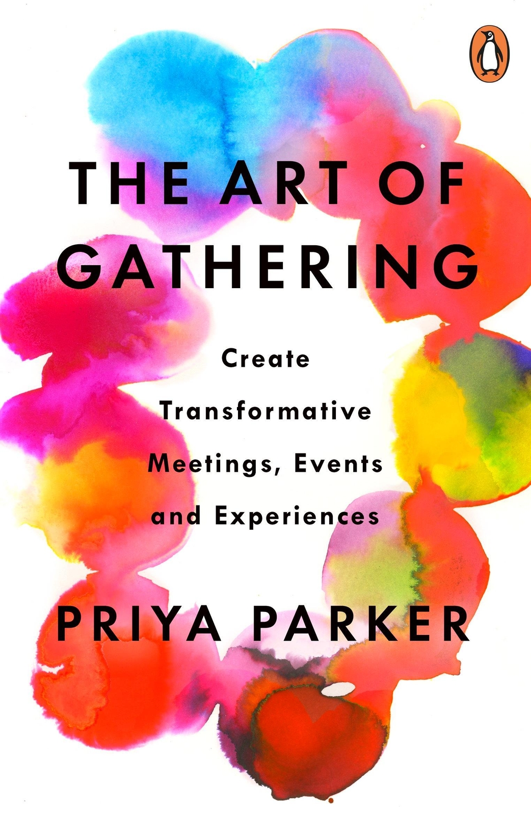 Thumbnail - The Art Of Gathering | How We Meet And Why It Matters | Priya Parker |