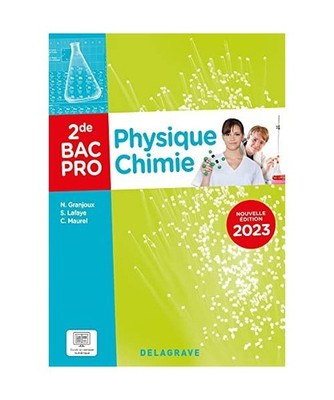 Physique - Chimie 2de Bac Pro [2023] - Pochette élève, Granjoux, Nathalie; Laf
