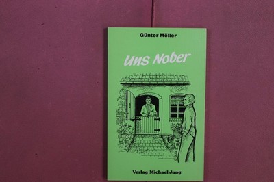 366845 Günter Möller UNS NOBER Verlag Michael Jung Allerlee Spinnkrom ook ton