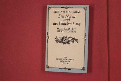 314762 Miriam Margraf DER NOTEN UND DES GLÜCKES LAUF VEB Deutscher Verlag für