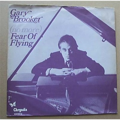 GARY BROOKER NO MORE FEAR OF FLYING 7'' P/S (PROCOL HARUM) DUTCH