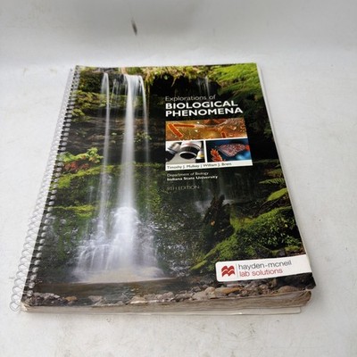 Explorations of Biological Phenomena 9th Edition for Indiana State University