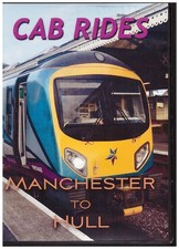 Cab Rides - Manchester to Hull - Transpennine Express -  DVD