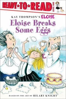 Eloise Breaks Some Eggs/Ready-to-Read: Read- 0689873689, Kay Thompson, paperback