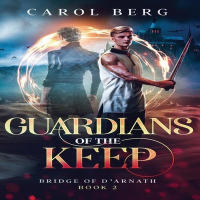 Guardians of the Keep Carol Berg Hardcover WordFire Press LLC