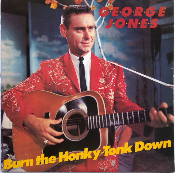 George Jones - Burn The Honky-Tonk Down (LP, Comp) (Near Mint (NM or M-)) - 3170