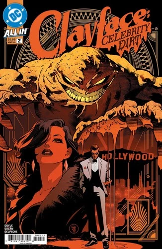 CLAYFACE CELEBRITY DIRT #2 - Cover A Dan Mora - NM - DC Comics - Presale 08/12