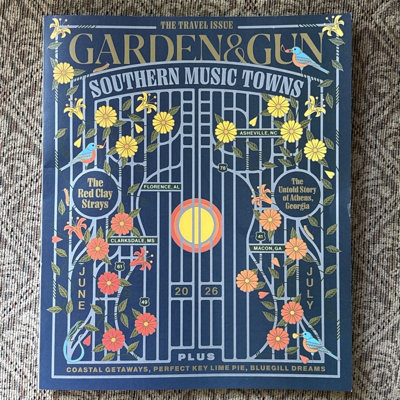 Garden & Gun Magazine  June / July 2026: Southern Music Towns