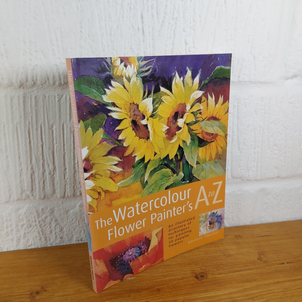 The Watercolour Flower Painter's A to Z: An... — Adelene Fletcher