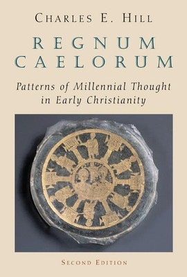 Charles E. Hill | Regnum Caelorum | Taschenbuch | Englisch (2001) | Eerdmans