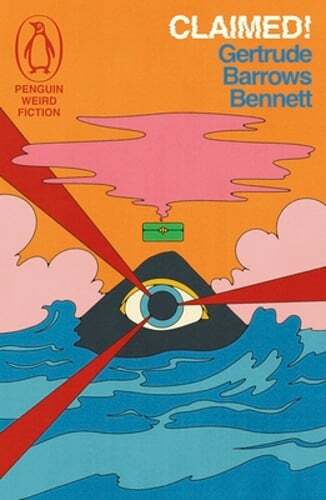 Claimed! by Gertrude Barrows Bennett: New