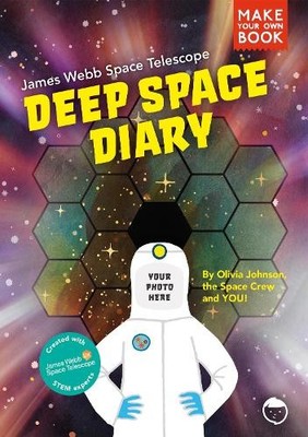 The James Webb Space Telescope Deep S... by Johnson, Olivia Paperback / softback