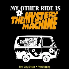 My Other Ride Is The Mystery Machine Two Pack Vinyl Decals Car Truck Windows
