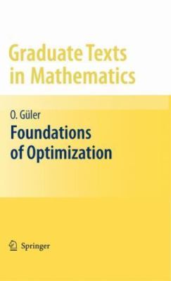 Foundations of Optimization, Hardcover by Guler, Osman, Brand New, Free shipp...