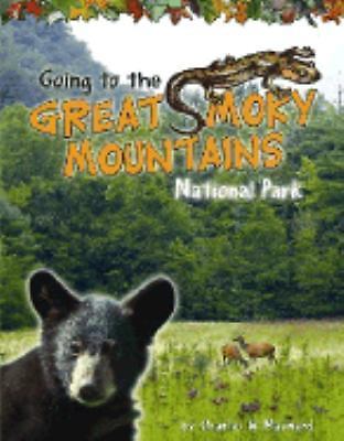 Going to the Great Smoky Mountains National Park- 1560374772, paperback, Maynard