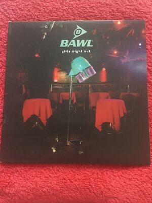 ID7294z - Bawl - Girls Night Out - DEPE002 - vinyl 7 - uk