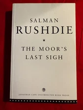 Salman RUSHDIE / THE MOOR'S LAST SIGH NUMBERED 1ST EDITION UNCORRECTED PROOF  R2