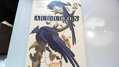 Audobon  Le Livre des Oiseaux - Paperback - VERY GOOD