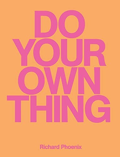Do Your Own Thing - Richard Phoenix - Image 7