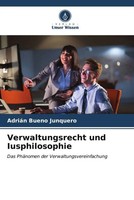 Adrian Bueno Junquero | Verwaltungsrecht Und Iusphilosophie | Taschenbuch (2023)