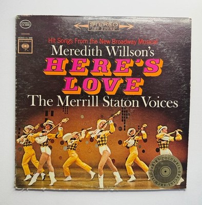 Meredith Willson's Here's Love The Merrill Station Voices LP Vinyl Record Album
