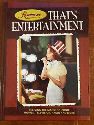 That's Entertainment : Reliving the Magic..., Reminisce
