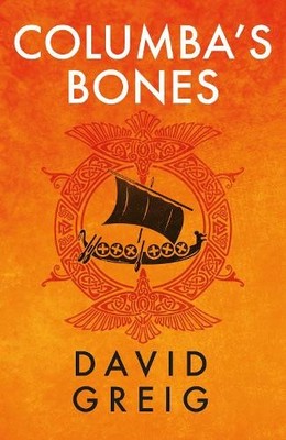 David Greig Columba's Bones (Gebundene Ausgabe) Darkland Tales