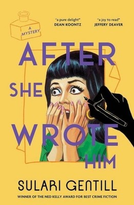 After She Wrote Him Sulari Gentill